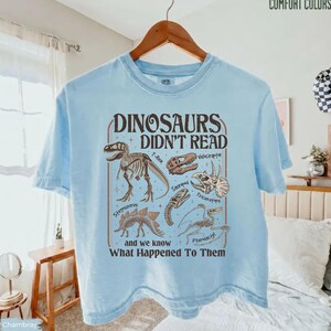 Funny Reading Shirt, Dinosaurs Didn't Read Tee, Book Lover Gift, Vintage Dinosaur Skeleton T-Shirt, Librarian Apparel, Bookish Teacher Top