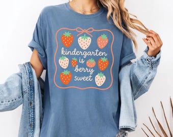 Kindergarten Teacher Shirt: Berry Sweet Back to School Tee