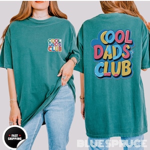 Comfort Colors Cool Dads Club T-shirt,Cool Dads Club Shirt, Dad Gift, Dad Shirt, Funny Dad Crewneck, Dad Birthday Gift, Fathers Day Gift