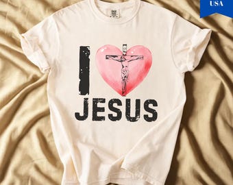 Vintage Christian Tee: Comfort Colors I Love Jesus Shirt