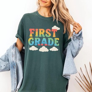Comfort Colors First Grade Teacher Shirt: Rainbow Back to School Tee