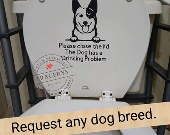 Custom Dog Toilet Decal - Bathroom Humor - Request Any Breed