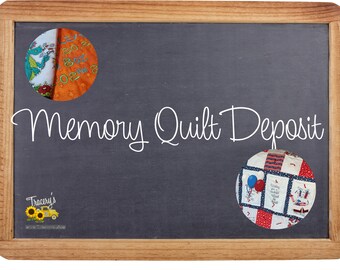 Memory Quilt DEPOSIT