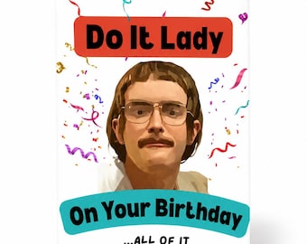 Do It Lady Birthday Card | Funny Chit TikTok Meme (Digital Download)