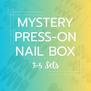 May include: A box set of mystery press-on nails. The text on the image reads "MYSTERY PRESS-ON NAIL BOX" and "3-5 Sets". The background is a gradient of yellow and blue with nail designs.