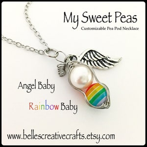 RAINBOW Baby Sweet Pea...Baby after Miscarriage / Infant Loss NECKLACE....Remember and Honor your Angel and Rainbow Babes