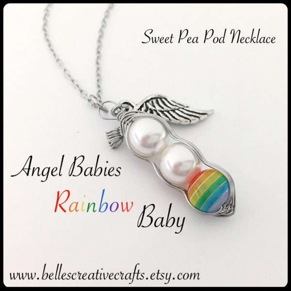 RAINBOW Baby Sweet Pea...Baby after Miscarriage / Infant Loss NECKLACE....Remember and Honor your Angel and Rainbow Babes