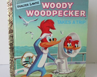 Vintage WOODY WOODPECKER, Takes a Trip, Little Golden Book, 1972, Childrens Book, Childrens Book, Storybook, Woody Woodpecker Cartoon Book