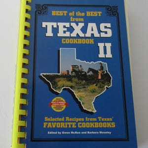 Vintage 1996, Best of the Best from Texas Cookbook II, State Cookbook Series, Recipes from Texas Favorite Cookbooks, 350 Pages, Spiral Bound