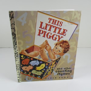 This Little Piggy and Other Counting Rhymes, 50th Anniversary Little Golden Book, Vintage Little Golden Book, Childrens Counting Book