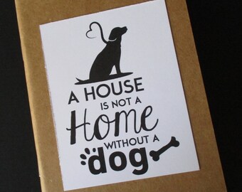 DOG LOVER, House Without a Dog, Kraft Upcycled Notepad, Notebook, Blank Notebook, Sketchbook, Journal, Unlined Sheets, 4" x 5-5/8"