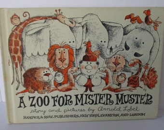 A Zoo for Mister Muster, Hardback Childrens Book, Arnold Lobel, Vintage Childrens Book, 1962, Childrens Zoo Book, Read Aloud, Zoo Animals