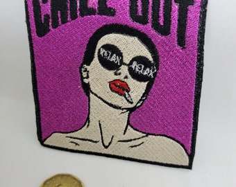 Chill Out Embroidery patch Iron on