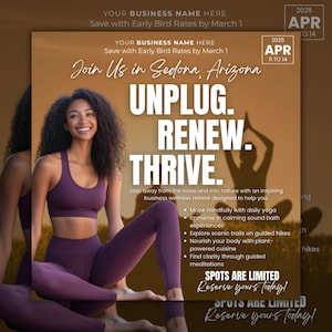 May include: An advertisement for a wellness retreat in Sedona, Arizona, featuring a woman in purple activewear. The text reads "UNPLUG. RENEW. THRIVE." and includes details about yoga, sound baths, hikes, and plant-based cuisine. The dates are April 11-14, 2025.