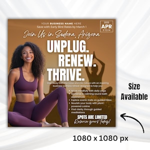 May include: Promotional image for a wellness retreat in Sedona, Arizona. The image features a woman in activewear, with text overlayed: "UNPLUG. RENEW. THRIVE." Details include dates, a list of activities, and the phrase "Spots are limited."