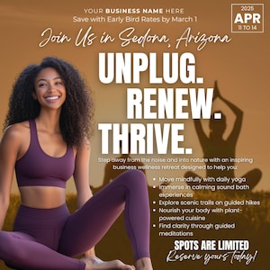 May include: Promotional image for a wellness retreat in Sedona, Arizona. The image features a woman in a plum-colored workout outfit, with text that reads "Unplug. Renew. Thrive." and details about yoga, hikes, and plant-based cuisine.