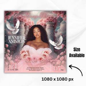 May include: A memorial announcement with a pink and white floral design. The text reads "In the Loving Memory of Jennifer Aniston." A portrait of a woman is centered, with doves and roses. The event details are listed below.