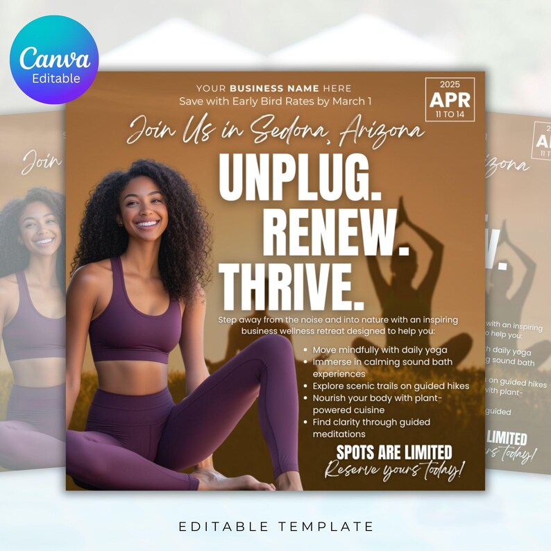 May include: Promotional image for a wellness retreat in Sedona, Arizona. The image features a woman in purple activewear, with text that reads "UNPLUG. RENEW. THRIVE." Additional text promotes daily yoga, sound baths, guided hikes, plant-powered cuisine, and guided meditations. "Spots are limited."