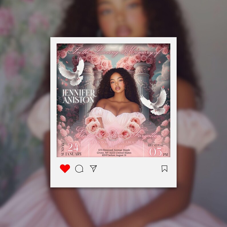 May include: A memorial announcement with a portrait of a woman in a pink dress, surrounded by roses and doves. The text reads "In Loving Memory of Jennifer Aniston" with event details. The announcement is framed in a social media style.