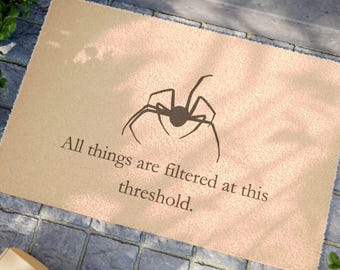All Things Are Filtered at This Threshold / Witchy Doormat / Spiritual Protection Rug