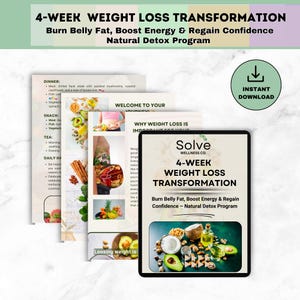 May include: A digital download for a 4-week weight loss transformation program. The program is called "Solve Wellness Co. 4-Week Weight Loss Transformation" and promises to help you burn belly fat, boost energy, and regain confidence. The program is described as a natural detox program. The image features a digital tablet with a green, brown, and white background. The background features images of avocado, coconut, and chia seeds.