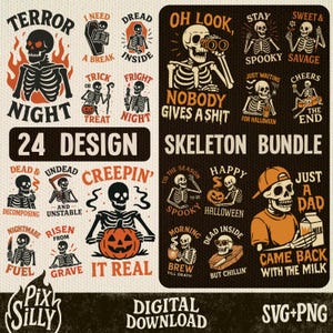 Puede incluir: Un paquete de descarga digital con 24 diseños de esqueletos con temas de Halloween. Los diseños incluyen esqueletos con frases como "Terror Night", "Creepin' It Real" y "Just a Dad". La imagen incluye el texto "SVG+PNG".