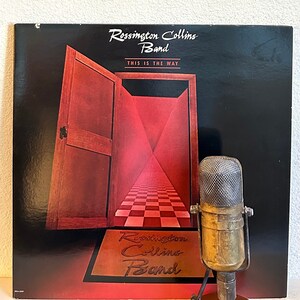 80&#39;s Southern Rock and Roll Rossington Collins Band (ex Lynyrd Skynyrd) &quot;This Is The Way&quot; Vintage Vinyl Record Album 1980&#39;s Music (1981 MCA)