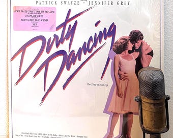 Dirty Dancing ORIGINAL Vintage Vinyl Record 1980s Stage and Screen Movie Soundtrack Patrick Swayze (RCA 1987 w/"I Had The Time Of My Life")