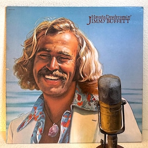 Jimmy Buffett Vinyl &quot;Havana Daydreamin&quot; Record Album Parrothead Rock Pop Reggae Resort Island Drunk Sailing Music (1976 ABC Records)