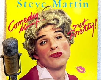 Steve Martin "Comedy Is Not Pretty" Vinyl Record Album 1970s Comedy LP (Orig. 1979 WB w/"Born To Be Wild", "How To Meet A Girl")