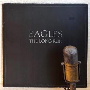 The Eagles &quot;The Long Run&quot; Vinyl Record Album 1970s Country Rock Pop Don Henley Glenn Frey (Original 1979 Elektra Records)