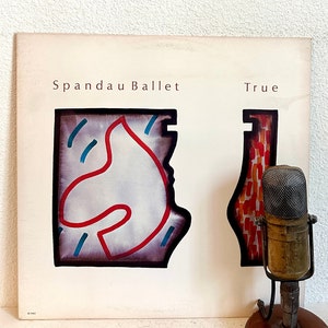 1980&#39;s Hit Music Spandau Ballet &quot;True&quot; Vintage Vinyl Record Album 80&#39;s Pop New Wave Sophistipop (1983 Chrysalis w/&quot;Gold&quot;,&quot;Lifeline&quot;,&quot;True&quot;)