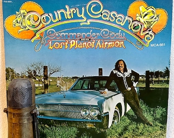 Vintage 1970's Music Commander Cody & His Lost Planet Airmen "Country Casanova" Vinyl Record Album LP 70's Country Rock (1980 MCA Reissue)