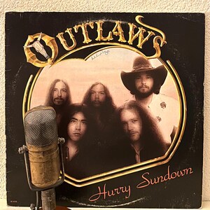 Outlaws Hurry Sundown Stereo Vinyl LP 1977 Arista Records AL-4135
