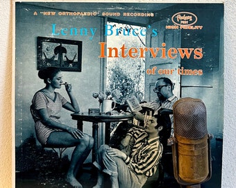 1950's Comedy Vinyl Lenny Bruce "Interviews Of Our Time" Vintage Record Album LP 50's Social Studies Humor (1970's Fantasy Reissue)