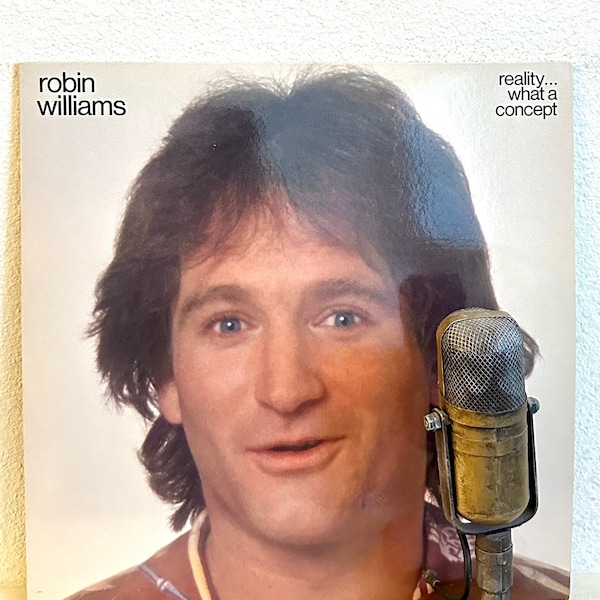 Robin Williams Vinyl "LIVE: Reality...What A Concept" Record Album LP 1970s Comedy Spoken Word Album Stand Up Laughs Bits (1979 Casablanca)