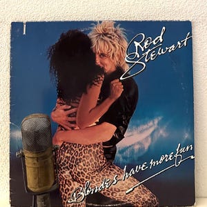 Rod Stewart &quot;Blondes Have More Fun&quot; Vintage Gatefold Vinyl 1970&#39;s Rock and Roll LP Album (1978 WB w/&quot;Do Ya Think I&#39;m Sexy&quot;)
