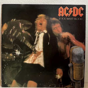 AC/DC &quot;If You Want Blood You&#39;ve Got It&quot; Vinyl Record Album (Original 1978 Atlantic Records w/&quot;Whole Lotta Rosie&quot;)