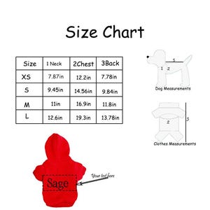 May include: A red dog hoodie with the text "Sage" and a size chart. The chart lists neck, chest, and back measurements in inches for sizes XS, S, M, and L. Diagrams illustrate dog and clothes measurements.