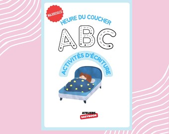 Könnte beinhalten: Ein blauer und weißer illustrierter Buchumschlag mit dem Titel "HEURE DU COUCHER ABC ACTIVITÉS D'ÉCRITURE" und einem Bild eines schlafenden Kindes im Bett. Der Buchumschlag enthält auch den Text "ATELIERS EASYBOOK" und "MAJUSCULES".