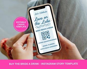 Digital Buy the Bride a Drink Instagram Story Template, Lake Themed Bachelorette, QR Code Payment, Love on the Lake Bach, Canva Download