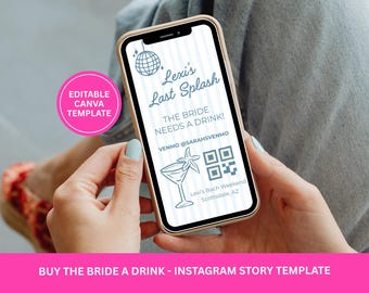 Digital Buy the Bride a Drink Instagram Story Template, Last Splash Themed Bachelorette, QR Code Payment, Canva Download