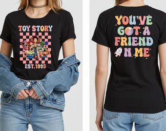 You've Got A Friend In Me Shirt, Disney Toy Story Shirt, Disney Trip Shirt, Disney Friends T-Shirt, Toy Story Characters Shirt, Best Friends