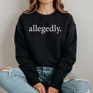 Sudadera supuestamente, sudadera para estudiante de derecho, regalo para estudiante de derecho, sudadera con capucha para abogado, regalo para abogado, regalo para graduado de la facultad de derecho, regalo para abogado, facultad de derecho