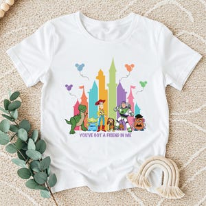 You&#39;ve Got A Friend In Me Shirt, Disney Toy Story Shirt, Disney Trip Shirt, Disney Friends T-Shirt, Toy Story Characters Shirt, Best Friends