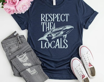 Respect The Locals Killer Whale Graphic Tee, Sea Lover Gift