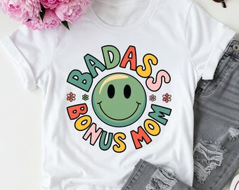 Badass Bonus Mom T-Shirt: Groovy Muttertags-T-Shirt