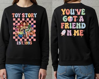 Sie haben einen Freund in mir Sweatshirt, Disney Toy Story Pullover, Woody und Buzz Lightjahre Sweatshirt, Toy Story Hoodie, Disneyland Shirt, Freund