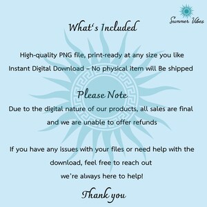 May include: Light blue digital download graphic with text that reads "What's Included" and "Please Note". The graphic also includes the text "Summer Vibes" and "Thank you".