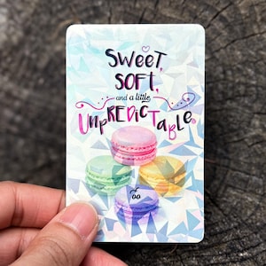 Sweet Soft and a Little Unpredictable laminated waterproof personality sticker, Card skin decal, Great for bottles, laptops, gifts